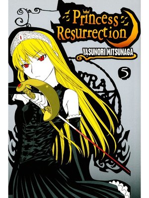 cover image of Princess Resurrection, Volume 5